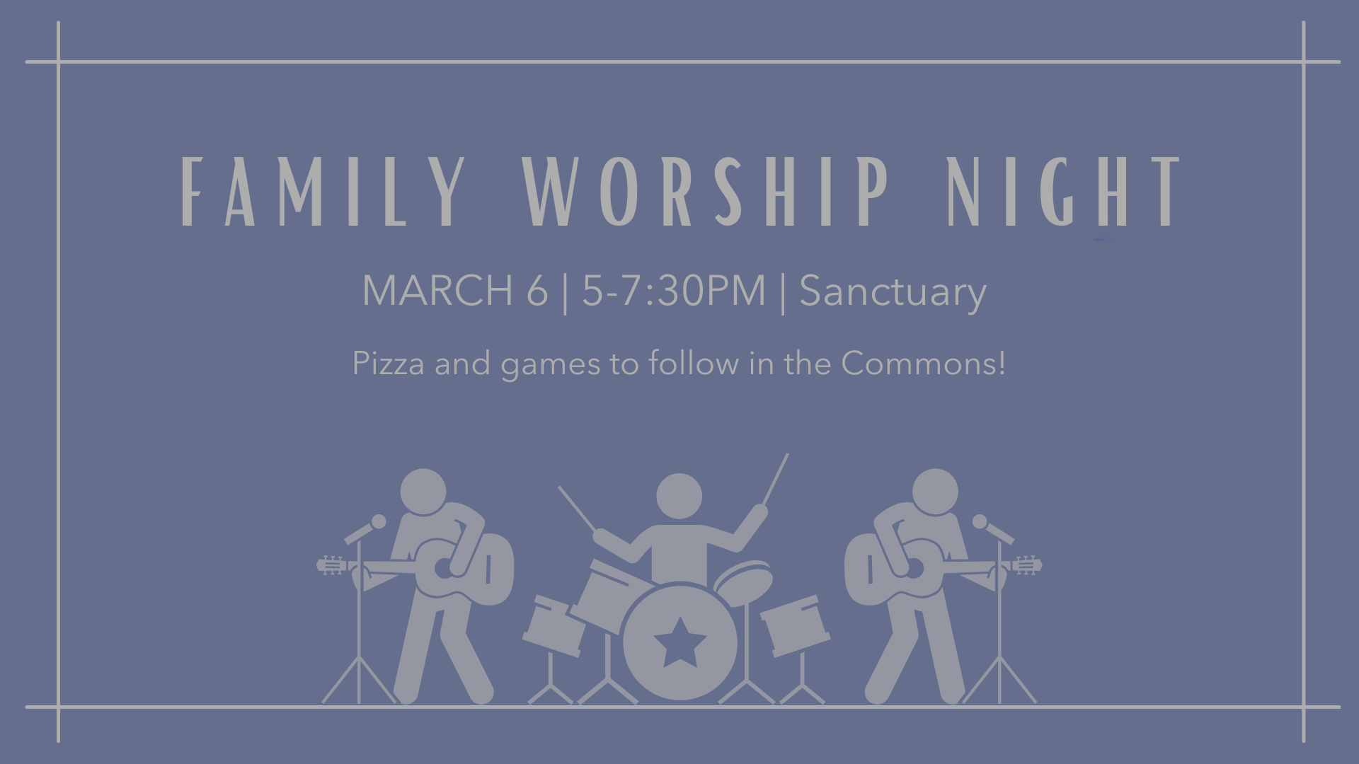 Family Worship Night - Grace Bible Church